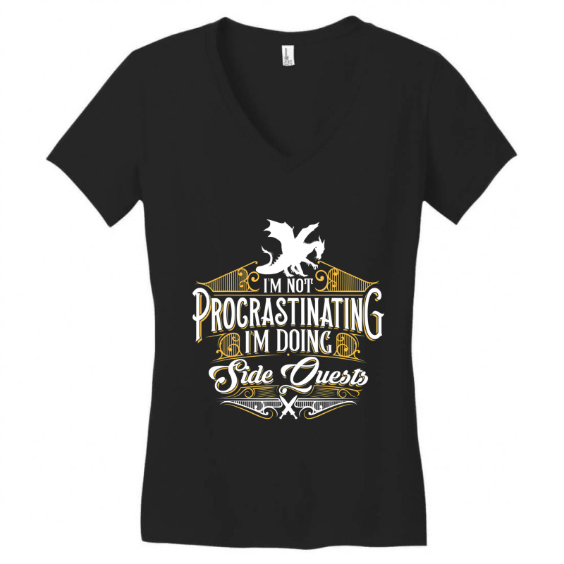 Trending Not Procrastinating Side Quests Rpg Gamer Dragons Women's V-Neck T-Shirt by Milne Charlton | Artistshot