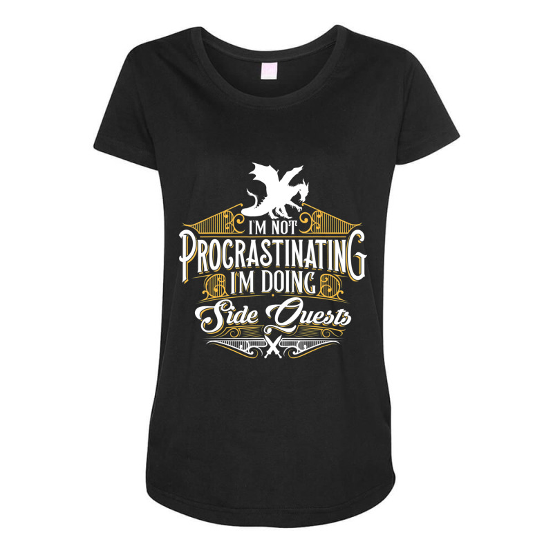 Trending Not Procrastinating Side Quests Rpg Gamer Dragons Maternity Scoop Neck T-shirt by Milne Charlton | Artistshot