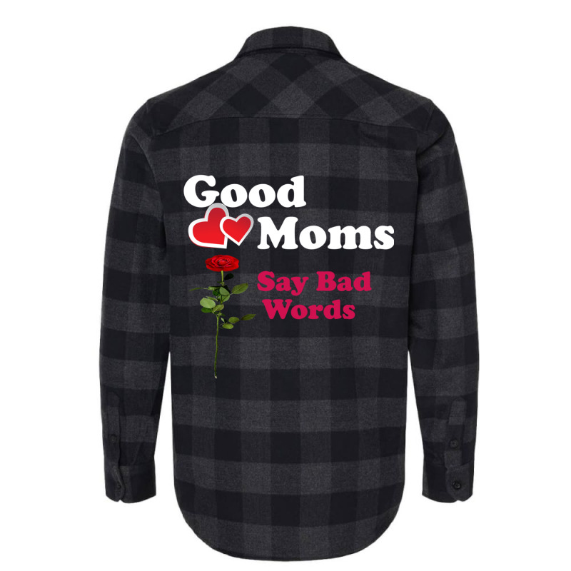 Good Moms Say Bad Word Tee  Unisex Women S Funny  Women S Fitness  Fun Flannel Shirt | Artistshot