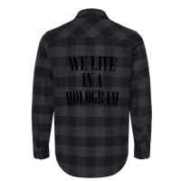 We Live In A Hologram 90s Style Nihilist Statement Flannel Shirt | Artistshot