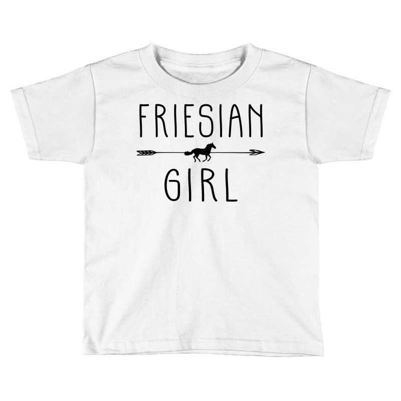 Friesian Horse Girl  Gifts Horses Lover Riding Racing Toddler T-shirt | Artistshot