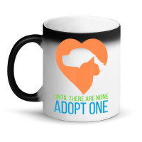 Limited Edition Until There Are None Adopt One Magic Mug | Artistshot