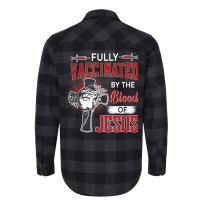 Fully Vaccinated By The Blood Of Jesus T Shirt Flannel Shirt | Artistshot