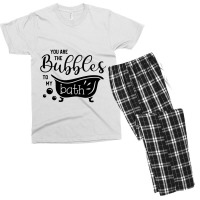 You Are The Bubbles To My Bath Men's T-shirt Pajama Set | Artistshot