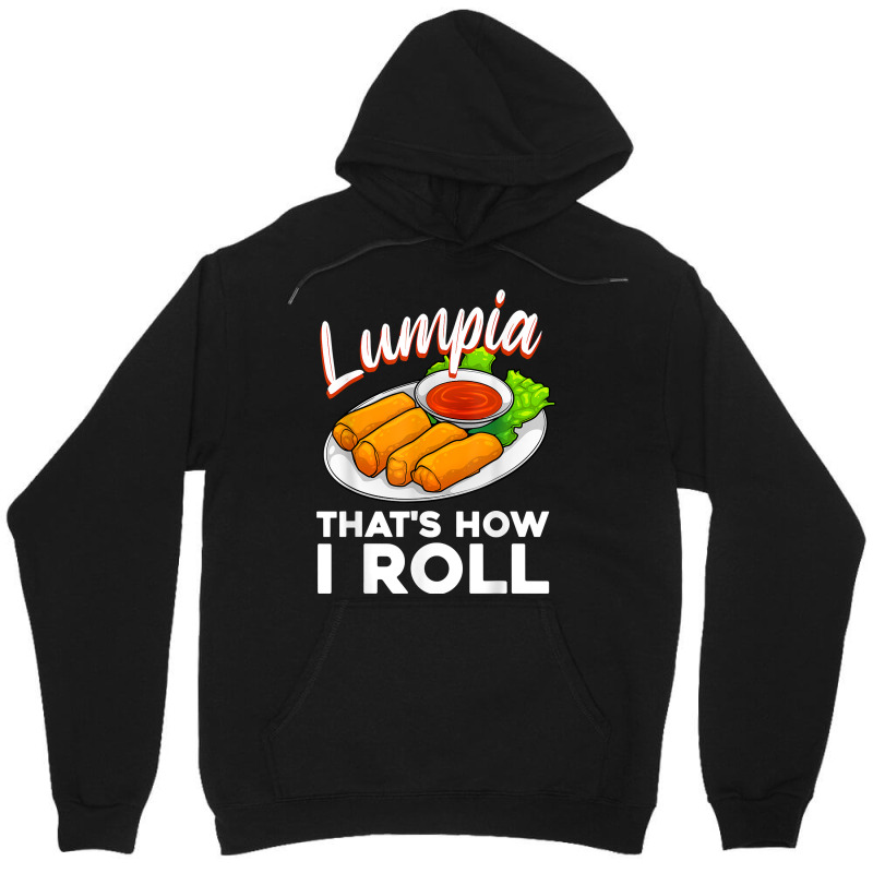 Cool Lumpia For Men Women Filipino Spring Rolls Asian Food T Shirt Unisex Hoodie | Artistshot