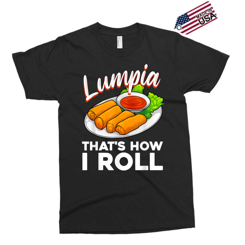 Cool Lumpia For Men Women Filipino Spring Rolls Asian Food T Shirt Exclusive T-shirt | Artistshot