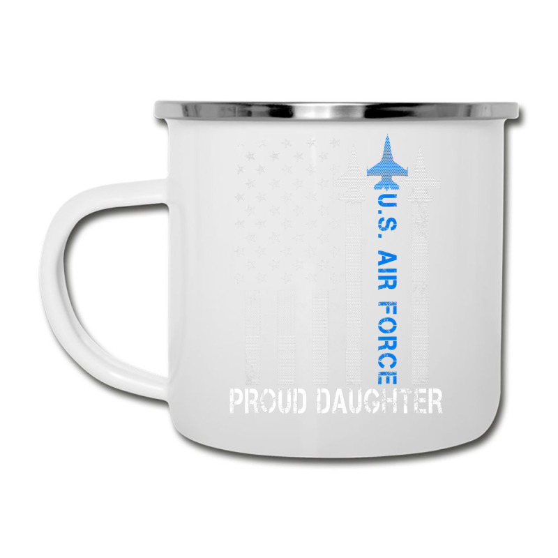 Hot Trend Vintage Proud Daughter Us Air Force Flag Usaf Camper Cup | Artistshot