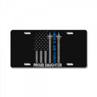 Hot Trend Vintage Proud Daughter Us Air Force Flag Usaf License Plate | Artistshot