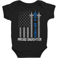 Hot Trend Vintage Proud Daughter Us Air Force Flag Usaf Baby Bodysuit | Artistshot