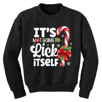 It's Not Going To Lick Itself Funny Christmas Candy Cane T Shirt Youth Sweatshirt | Artistshot