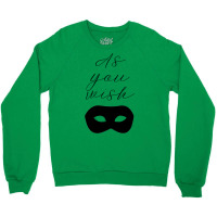 As You Wish With Black Mask Baby Tumblr Crewneck Sweatshirt | Artistshot