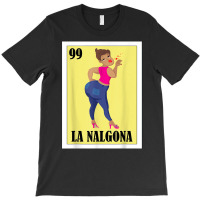 Funny Mexican Design For Hispanas   La Chingona T Shirt T-shirt | Artistshot