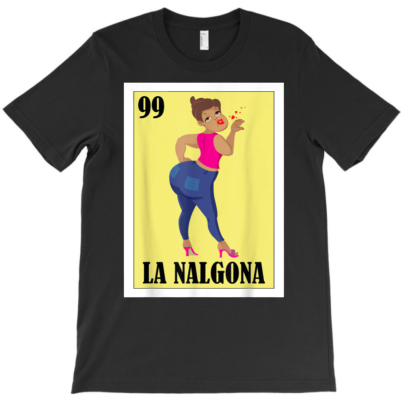 Funny Mexican Design For Hispanas   La Chingona T Shirt T-shirt | Artistshot