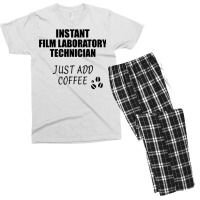 Film Laboratory Technician Instant Just Add Coffee Funny Gift Idea For Men's T-shirt Pajama Set | Artistshot