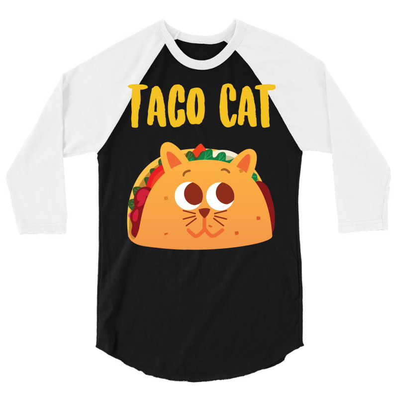 Taco Cats Cinco De Mayo Taco Cute Cat Taco Baby Funny 3/4 Sleeve Shirt | Artistshot