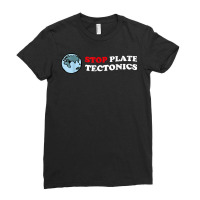 Stop Plate Tectonic Distressed Shirt For Geologist Ladies Fitted T-shirt | Artistshot