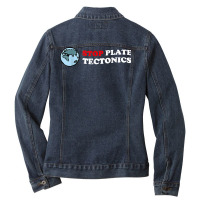 Stop Plate Tectonic Distressed Shirt For Geologist Ladies Denim Jacket | Artistshot