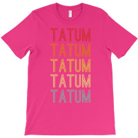 Tatum Name Vintage Retro Tumblr Travel T-shirt | Artistshot