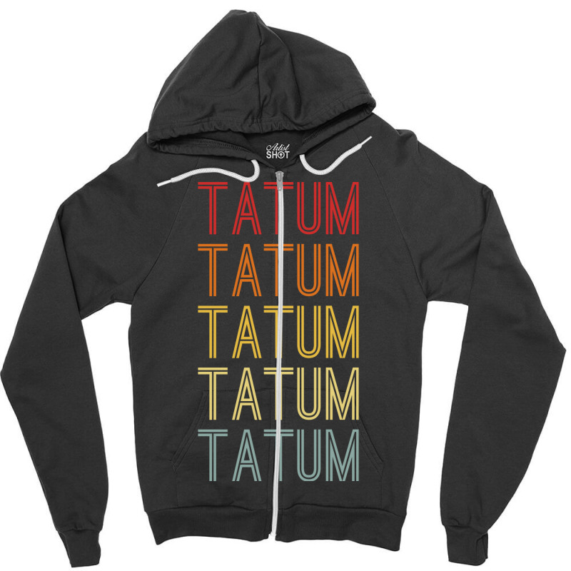 Tatum Name Vintage Retro Tumblr Travel Zipper Hoodie by zemkamajoor1 | Artistshot