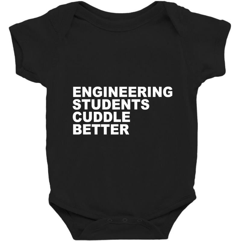 Engineering Students Cuddle Better Funny Engineer Baby Bodysuit by PeterArtist | Artistshot