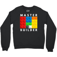 Master Builder Building Blocks Brick Builders Toys Present T Shirt Crewneck Sweatshirt | Artistshot