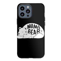 Cute   Trendy Mama Bear  Mothers Day  G003562 Iphone 13 Pro Max Case | Artistshot