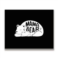 Cute   Trendy Mama Bear  Mothers Day  G003562 Metal Print Horizontal | Artistshot