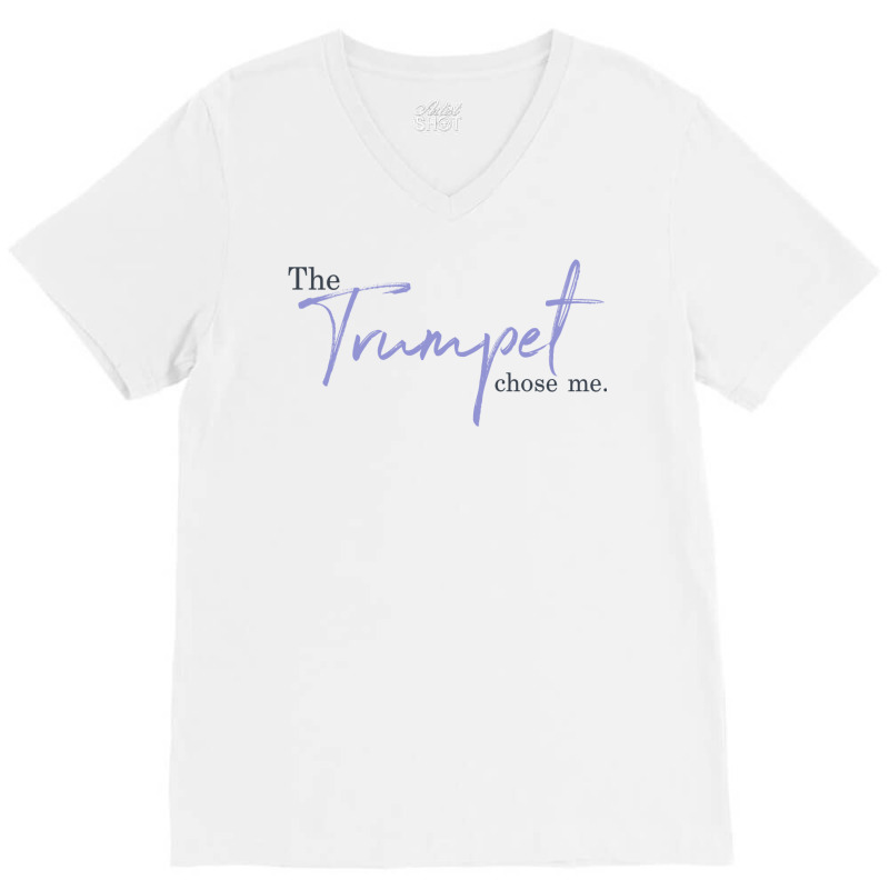 The Trumpet Chose Me Classic  Retro V-neck Tee | Artistshot