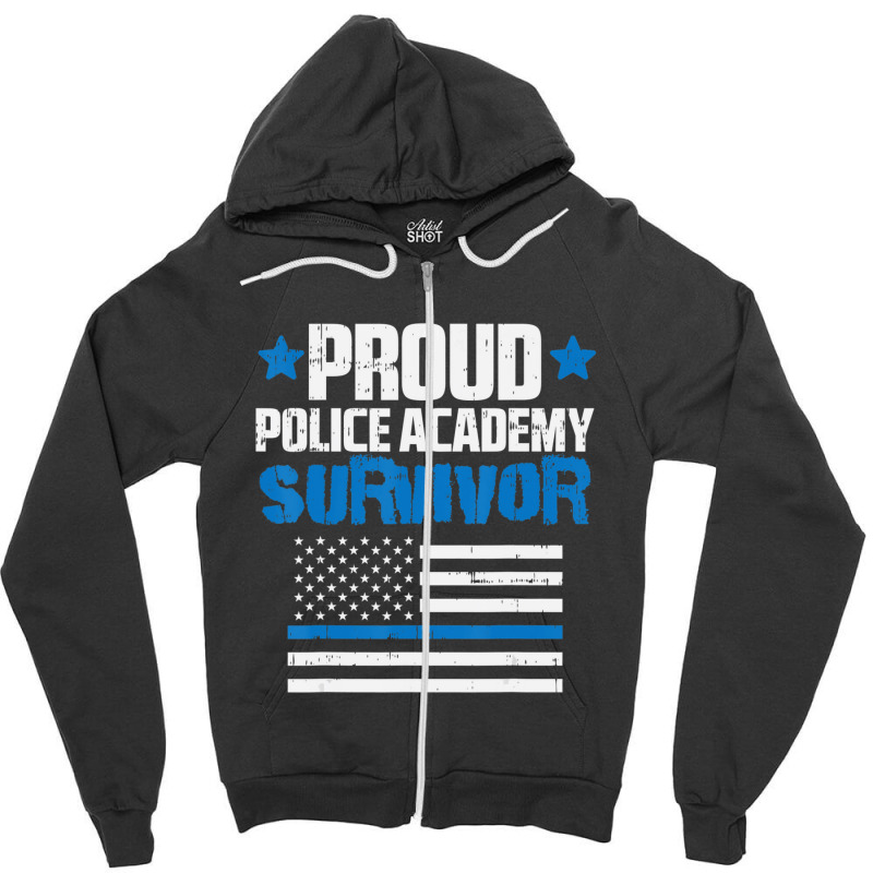 Trending Proud Police Academy Survivor Us Flag Thin Blue Line Zipper Hoodie | Artistshot