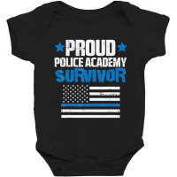 Trending Proud Police Academy Survivor Us Flag Thin Blue Line Baby Bodysuit | Artistshot