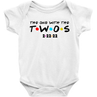 The One With The Twos 2 22 2022 Baby Bodysuit | Artistshot