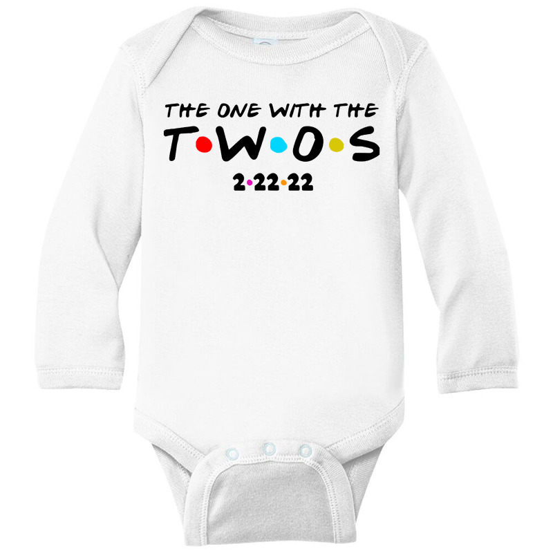 The One With The Twos 2 22 2022 Long Sleeve Baby Bodysuit | Artistshot