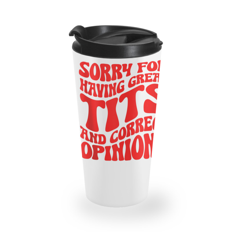 Sorry For Having Great Tita And Correct Opinions Groovy Tank Top Travel Mug | Artistshot