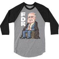 Fdr  President Franklin D. Roosevelt  Baby Aesthetic 3/4 Sleeve Shirt | Artistshot