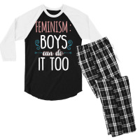 Feminism Boys Can Do It Too Baby Girl Men's 3/4 Sleeve Pajama Set | Artistshot