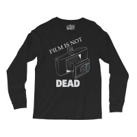 Film Is Not Dead Land Film Camera   Retro Long Sleeve Shirts | Artistshot