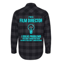 Film Director T   Film Director I Solve Problems Gift Item Tee  Girl L Flannel Shirt | Artistshot