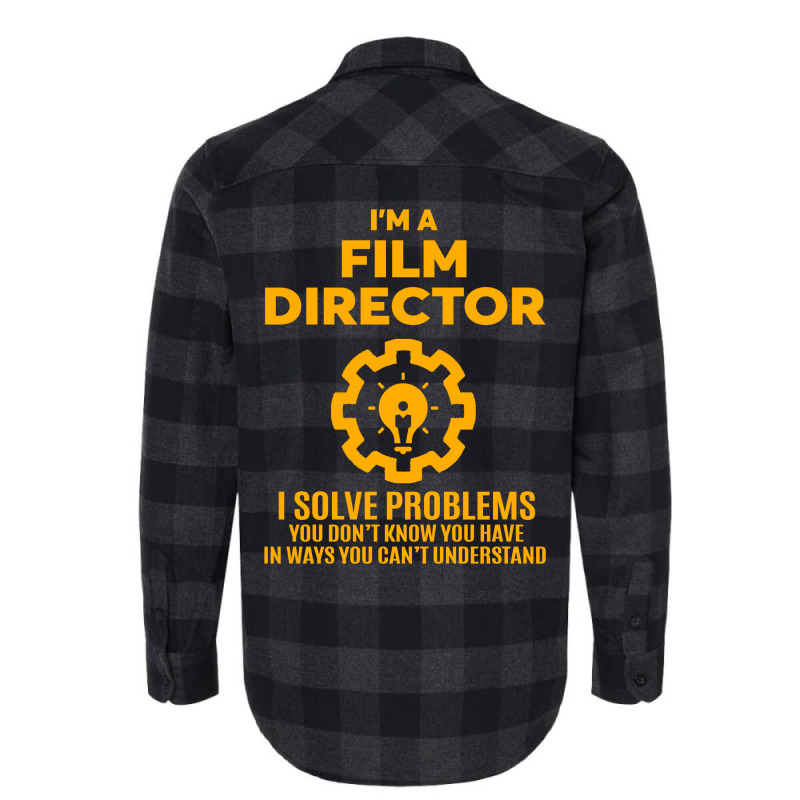 Film Director  Nice Design 2017   Girl Humor Flannel Shirt by fumotobhalliq | Artistshot