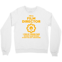 Film Director  Nice Design 2017   Girl Humor Crewneck Sweatshirt | Artistshot