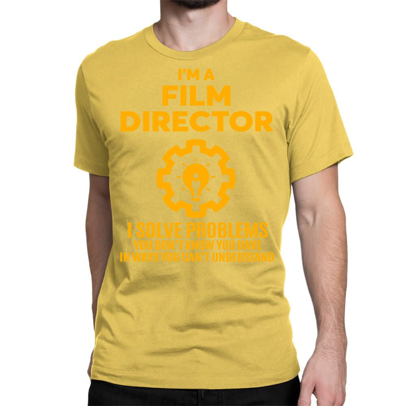 Film Director  Nice Design 2017   Girl Humor Classic T-shirt by fumotobhalliq | Artistshot