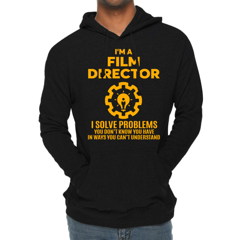 Film Director  Nice Design 2017   Girl Humor Lightweight Hoodie by fumotobhalliq | Artistshot