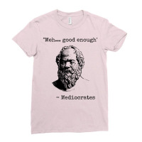 Philosophy Mediocrates Meh Good Enough Sarcasm Vintage Ladies Fitted T-shirt | Artistshot