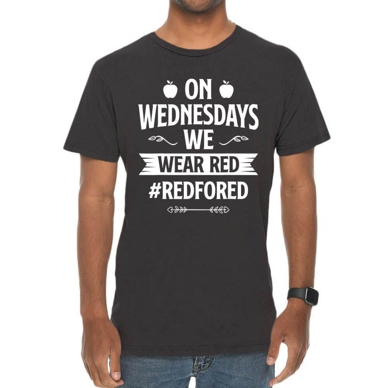 Trending Red For Ed Teacher Support On Wednesdays We Wear Red Vintage T-Shirt by Sierra Dennis | Artistshot