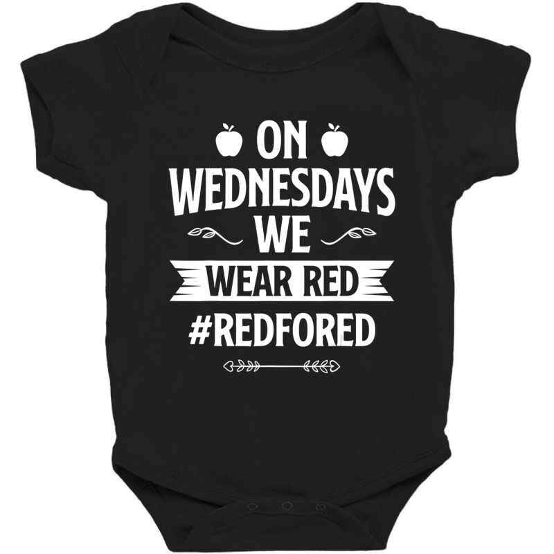 Trending Red For Ed Teacher Support On Wednesdays We Wear Red Baby Bodysuit by Sierra Dennis | Artistshot