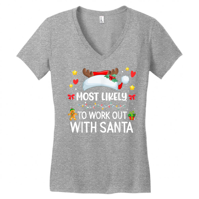 Most Likely To Work Out With Santa Matching Family Xmas T Shirt Women's V-Neck T-Shirt by gehnhe | Artistshot