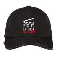 Fix It On Set Not In Post  Film Crew Tv Director  Classic  Nature Trav Vintage Cap | Artistshot