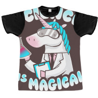 Science Is Magical Funny Lab Unicorn Rainbow Magic Graphic T-shirt | Artistshot