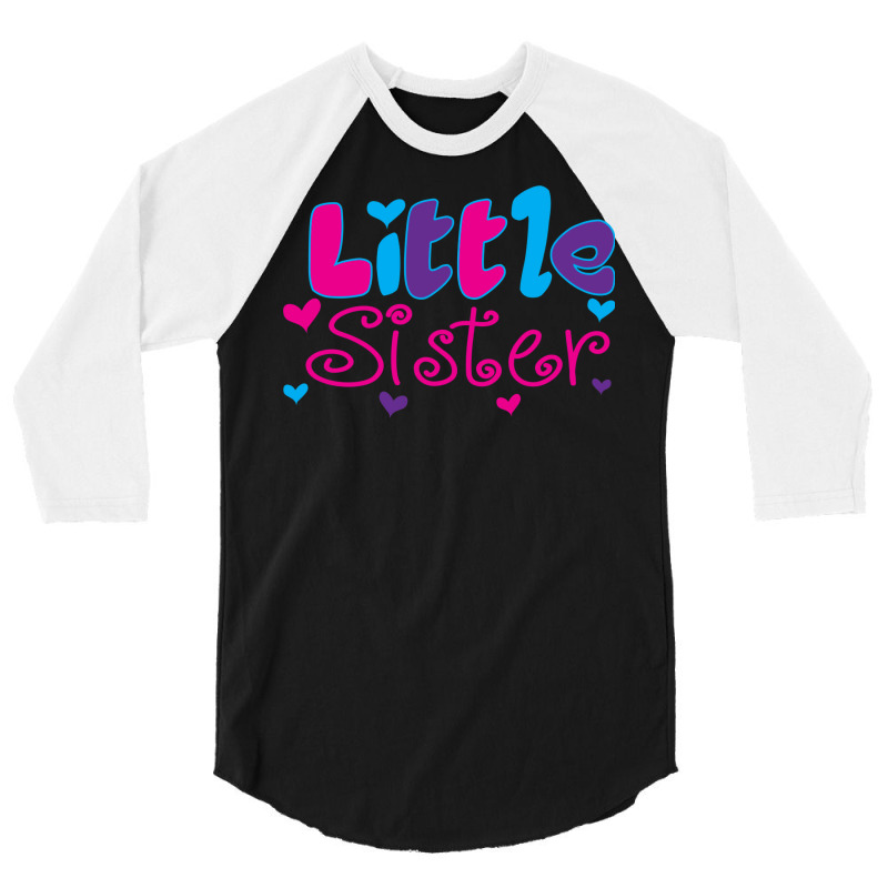 Little Sister Baby Girl 3/4 Sleeve Shirt | Artistshot