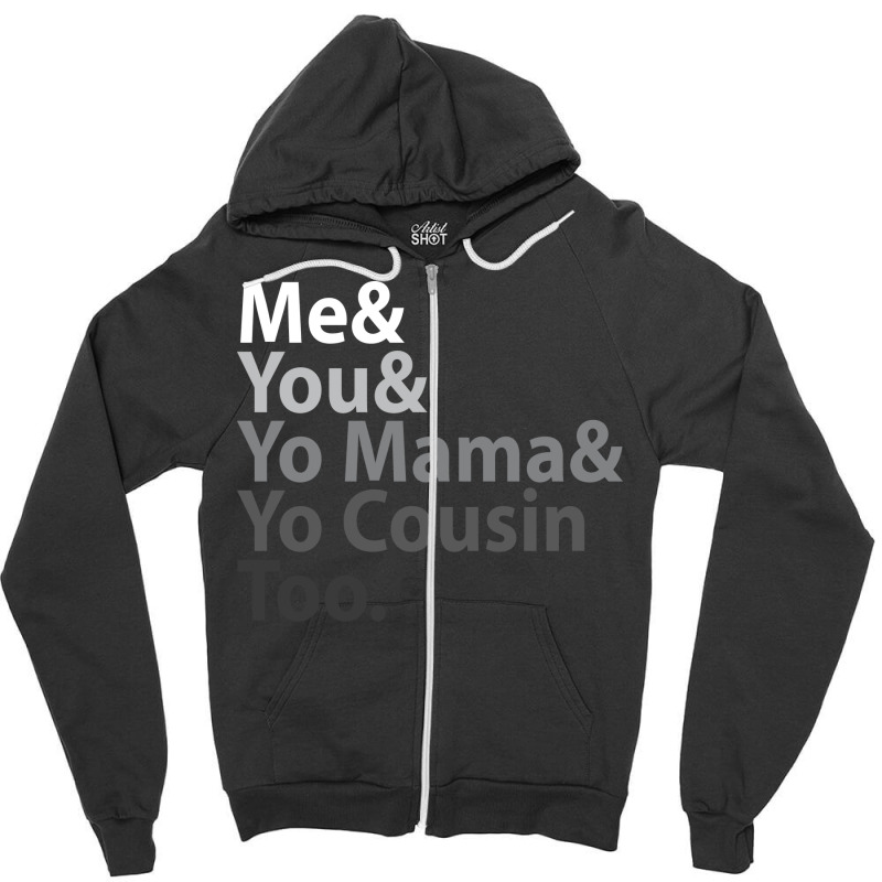 Me You Yo Mama You Cousin Too Outkast  Blue Girl Zipper Hoodie | Artistshot