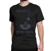 Muffs Diving School Trending Classic T-shirt | Artistshot